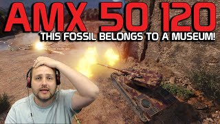 This fossil belongs in a museum AMX 50 120  World of Tanks [upl. by Arata]