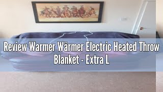 Review Warmer Wärmer Electric Heated Throw Blanket  Extra Large 200 x 130cm Digital Controller  Ti [upl. by Denny]