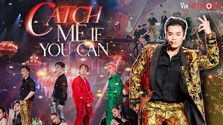 CATCH ME IF YOU CAN  NEGAV x Quang Hùng MasterD x Nicky x Công Dương  ANH TRAI SAY HI [upl. by Ofilia]