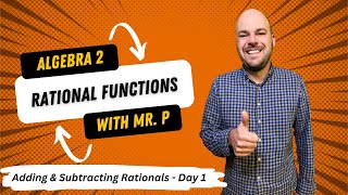 Rational Functions  Adding amp Subtracting Rational Expressions  Lesson 6 [upl. by Nauqat692]