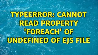 TypeError Cannot read property forEach of undefined of ejs file [upl. by Nivled]