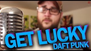 Daft Punk  Get Lucky OFFICIAL Beef Seeds Cover [upl. by Fricke68]