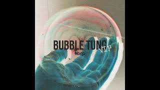 hbrp  Bubble Tung VIP [upl. by Gaut]