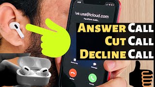 AirPods Pro Answer Call Cut and Decline ignore Call On AirPods Pro with iPhone and Android [upl. by Eanrahc]