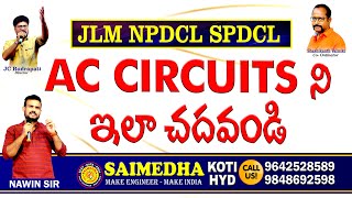 AC CIRCUITS ని ఇలా చదవండి  Saimedha Koti  HYD  9246212138 BY NAWIN SIR [upl. by Klemens201]