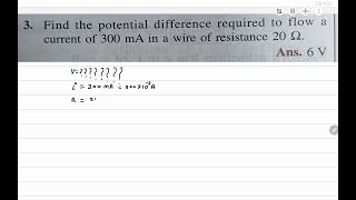 3 Find the potential difference required to flow a current of 300 mA in a wire of resistance 20 Ω [upl. by Adekan]