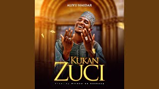 Kukan Zuci [upl. by Scurlock]