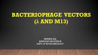 BACTERIOPHAGE VECTORS lambda and M13 MALAYALAM [upl. by Nylorac243]