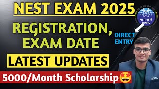 NEST Exam 2025 registration exam date Latest updates  Direct entry in BARC 🔥  NIISER and CEBS [upl. by Ehsrop]