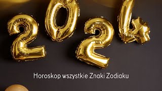 Horoskop 2024 Tarot Baran Byk Bliźnięta Rak Lew Panna Waga Skorpion Strzelec Koziorożec Wodnik Ryby [upl. by Ailemrac]