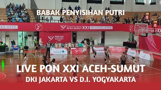 🔴LIVE STREAMING PON XXI ACEHSUMUT 2024 BASKET 5X5 PUTRI DKI JAKARTA VS DI YOGYAKARTA PENYISIHAN [upl. by Derwon]