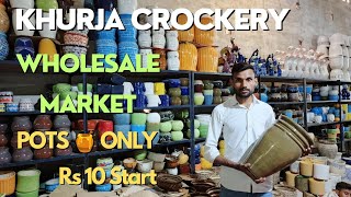 Khurja Crockery Wholesale Market  Khurja Ceramic Pots [upl. by Occor]