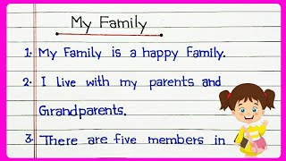 My Family 10 lines My Family 10 lines in English Paragraph on My Family [upl. by Noraed]