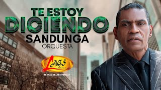 Te Estoy Diciendo  Sandunga Orquesta Video Lirycs [upl. by Auberta255]