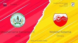 Ethiopian Betking Premiere league  Shashemene City vs Wolkite City  LIVE [upl. by Tabbatha]