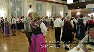 Volkstanzfest Kalsdorf 2017  Ramsauer Kreuzpolka  D´Grazerfelder z´Kalsdorf [upl. by Godden]