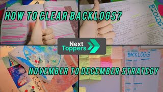 HOW TO CLEAR BACKLOGS😩Next Toppers studentnexttoppers23ExpHubshobhitnirwan17strategy [upl. by Drannel879]