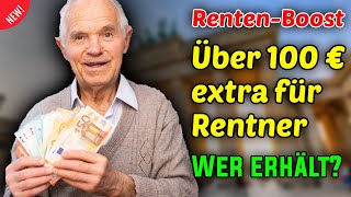 quotRentenBoost 2024 Über 100 € extra für berechtigte Rentner – Wer erhält den Zuschlagquot [upl. by Barling581]