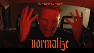 Mother Mother  Normalize Official Music Video [upl. by Eladnor]