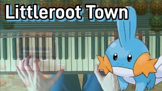 Littleroot Town  Pokémon Piano Cover [upl. by Boucher821]