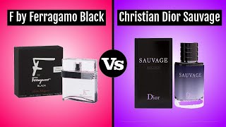 Ferragamo Black F vs Dior Sauvage [upl. by Ahtivak774]