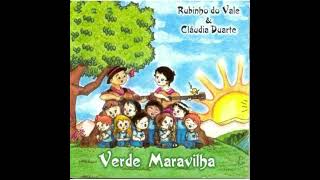 CD Verde Maravilha  Rubinho do Vale e Claudia Duarte [upl. by Niamreg555]