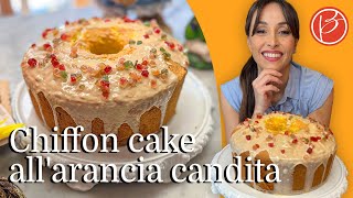 Chiffon Cake allarancia candita  Benedetta Parodi Official [upl. by Sigsmond]