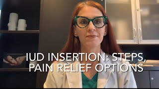 38 IUD INSERTION Step by Step What to Expect for Pain Pain Relief Options [upl. by Candi]