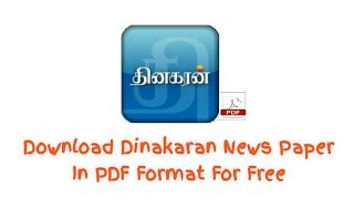 How To Download Dinakaran News Paper in PDF Format Free [upl. by Aimekahs19]