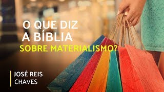 O QUE DIZ A BÍBLIA SOBRE MATERIALISMO 26012020 [upl. by Pace]