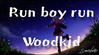 Run boy run  Woodkidlyric [upl. by Vokaay]