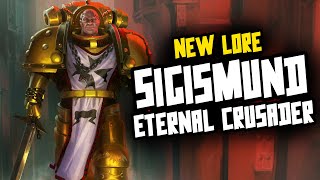 NEW LORE  Sigismund The Eternal Crusader [upl. by Gilbertine]