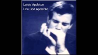 Lance AppletonOne God Apostolic He Is The Light [upl. by Johansen]