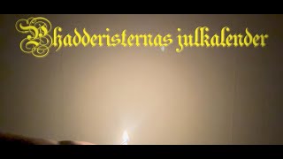 Lucka 1  Phadderiernas Julkalender 2024 [upl. by Nonnad]