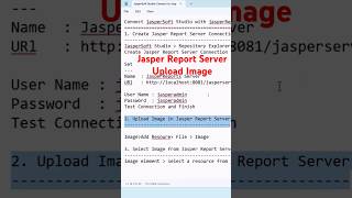 Upload Image Jasper Report Server jasper jasperreport jasperreportserver jaspersoft upload [upl. by Saunders331]