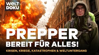 PREPPING Deutsche Survival Prepper  Bereit für Krisen Kriege Katastrophen amp Weltuntergang  DOKU [upl. by Garlen]