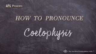 How to Pronounce Coelophysis Real Life Examples [upl. by Ahsitul869]