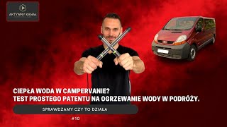 Ciepła woda w kamperze Test prostego patentu na ogrzewanie wody w podróży  jak to działa [upl. by Opal]