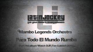 Mambo Legends Orchestra  Para Todo El Mundo Rumba [upl. by Nyrat]