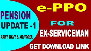 ePPO download Link for Armed Forces Pensioners  How to download ePPO  PPO कब और कैसे मिलेगा [upl. by Annaiuq]