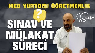 YURTDIŞI ÖĞRETMENLİK  SINAV VE MÜLAKAT SÜRECİ  MESLEKİ YETERLİLİK VE TEMSİL YETENEĞİ SINAVI  2024 [upl. by Ednil370]