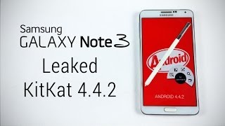 Galaxy Note 3  Kitkat 442 Leak Handson amp How to FlashInstall [upl. by Savina]