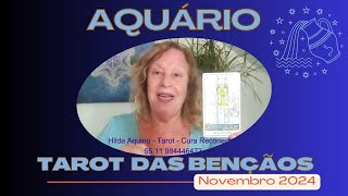 AQUÁRIO TAROT DAS BENÇÃOS NOVEMBRO 2024 [upl. by Caffrey120]