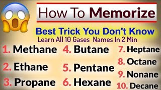 Best Trick To Memorize 10 Gases Names Methane Ethane Propane etc [upl. by Win702]