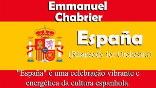 Chabrier  España Rhapsody for Orchestra [upl. by Hsot]