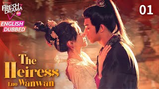 【ENG DUB】The Heiress Luo Wanwan EP01 💥Enemies Turn into Lovers  Hei Ze Wu Siyu [upl. by Amanda]