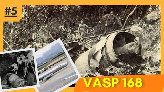 VOO VASP 168  UM GRITO E UMA TRAGÉDIA COM ÁUDIO DA CAIXA PRETA  EP5  FATOS E MITOS [upl. by Bianchi933]