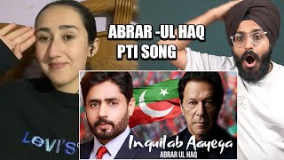 Indian Reaction to Inquilab Aayega  Abrar Ul Haq  PTI Song 2024 Raula Pao [upl. by Eirtemed]