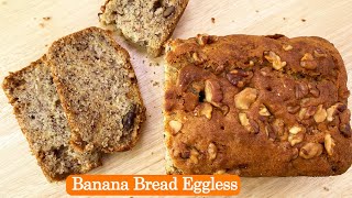 Eggless Banana Bread  Vegan Banana Bread Recipe with Oil  No Butter [upl. by Vance31]