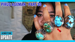 GEMSTONES UPDATE 22072024  BATU PIRUS AGEMAN PART 30  PIRUS PERSIA TOSKA HIJAU BIRU GRADASI SAKRAL [upl. by Kalvn]